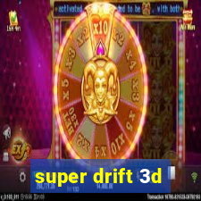 super drift 3d